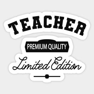 Teacher - Premium Quality Limited Edition Sticker